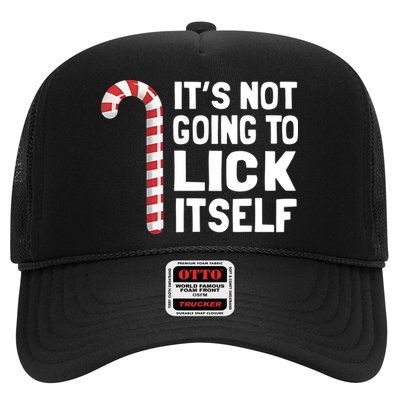 ItS Not Going To Lick Itself Trucker Hat