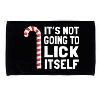 ItS Not Going To Lick Itself Microfiber Hand Towel