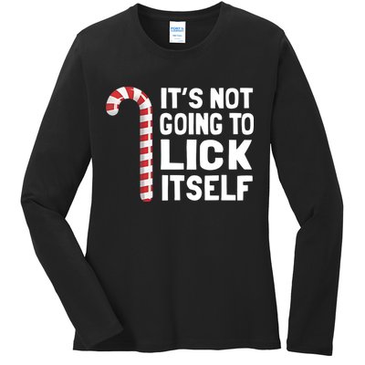 ItS Not Going To Lick Itself Ladies Long Sleeve Shirt