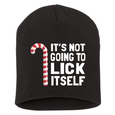 ItS Not Going To Lick Itself Short Acrylic Beanie