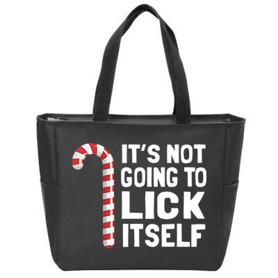 ItS Not Going To Lick Itself Zip Tote Bag