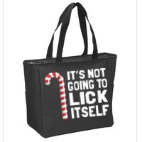 ItS Not Going To Lick Itself Zip Tote Bag