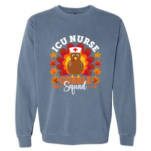 Icu Nurse Gobble Squad Funny Turkey Thanksgiving Great Gift Garment-Dyed Sweatshirt