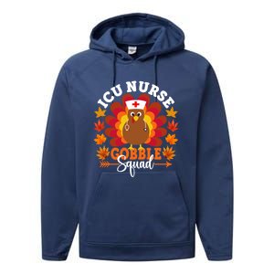 Icu Nurse Gobble Squad Funny Turkey Thanksgiving Great Gift Performance Fleece Hoodie