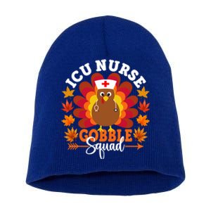 Icu Nurse Gobble Squad Funny Turkey Thanksgiving Gift Short Acrylic Beanie