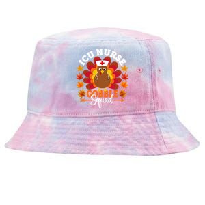 Icu Nurse Gobble Squad Funny Turkey Thanksgiving Gift Tie-Dyed Bucket Hat