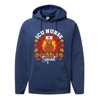 Icu Nurse Gobble Squad Funny Turkey Thanksgiving Gift Performance Fleece Hoodie