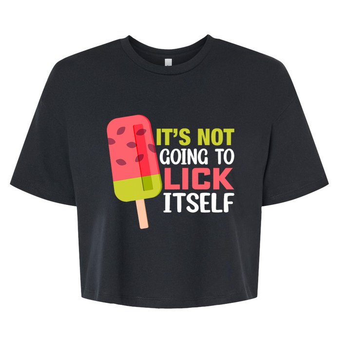 ItS Not Going To Lick Itself Summer Clothes Ice Cream Party Bella+Canvas Jersey Crop Tee