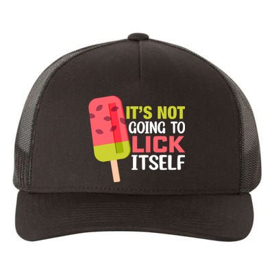 ItS Not Going To Lick Itself Summer Clothes Ice Cream Party Yupoong Adult 5-Panel Trucker Hat