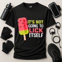 ItS Not Going To Lick Itself Summer Clothes Ice Cream Party Performance Shirt