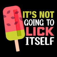ItS Not Going To Lick Itself Summer Clothes Ice Cream Party Sustainable Bucket Hat