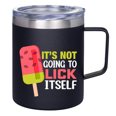 ItS Not Going To Lick Itself Summer Clothes Ice Cream Party 12oz Stainless Steel Coffee Mug