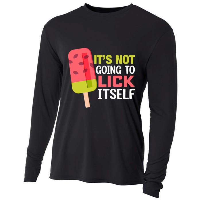 ItS Not Going To Lick Itself Summer Clothes Ice Cream Party Cooling Performance Long Sleeve Crew