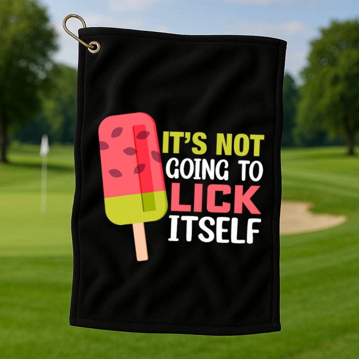 ItS Not Going To Lick Itself Summer Clothes Ice Cream Party Golf Towel