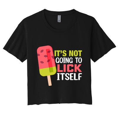 ItS Not Going To Lick Itself Summer Clothes Ice Cream Party Crop Top