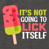 ItS Not Going To Lick Itself Summer Clothes Ice Cream Party Vector Backpack