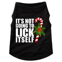 It's Not Going To Lick Itself Funny Candy Cane Christmas Doggie Tank