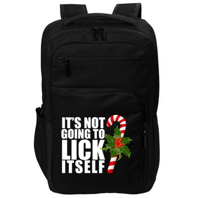 It's Not Going To Lick Itself Funny Candy Cane Christmas Impact Tech Backpack