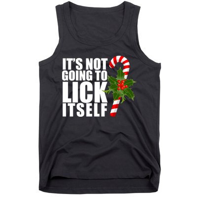 It's Not Going To Lick Itself Funny Candy Cane Christmas Tank Top