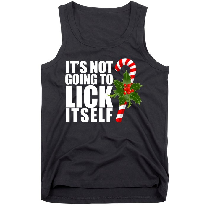 It's Not Going To Lick Itself Funny Candy Cane Christmas Tank Top
