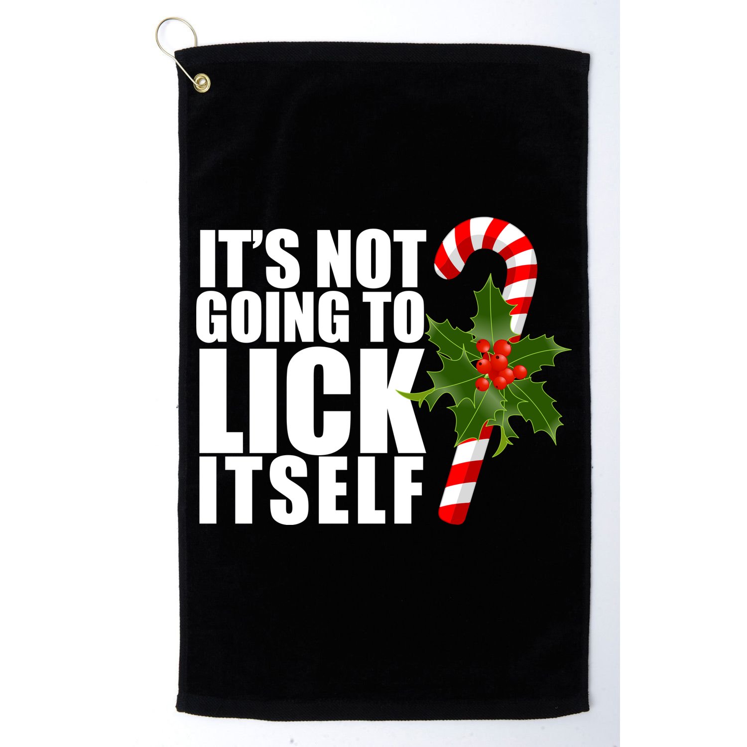 It's Not Going To Lick Itself Funny Candy Cane Christmas Golf Towel