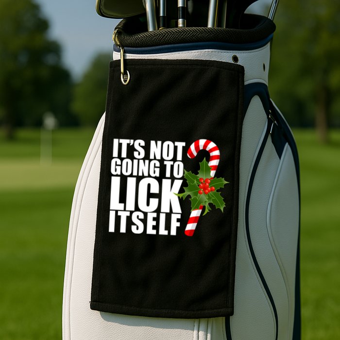 It's Not Going To Lick Itself Funny Candy Cane Christmas Golf Towel