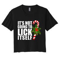 It's Not Going To Lick Itself Funny Candy Cane Christmas Crop Top