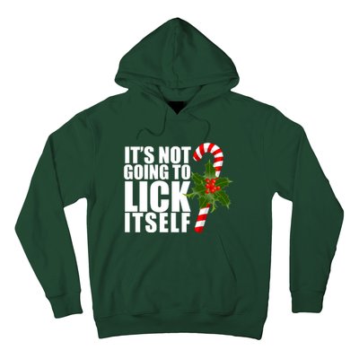 It's Not Going To Lick Itself Funny Candy Cane Christmas Hoodie