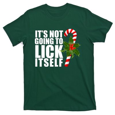 It's Not Going To Lick Itself Funny Candy Cane Christmas T-Shirt