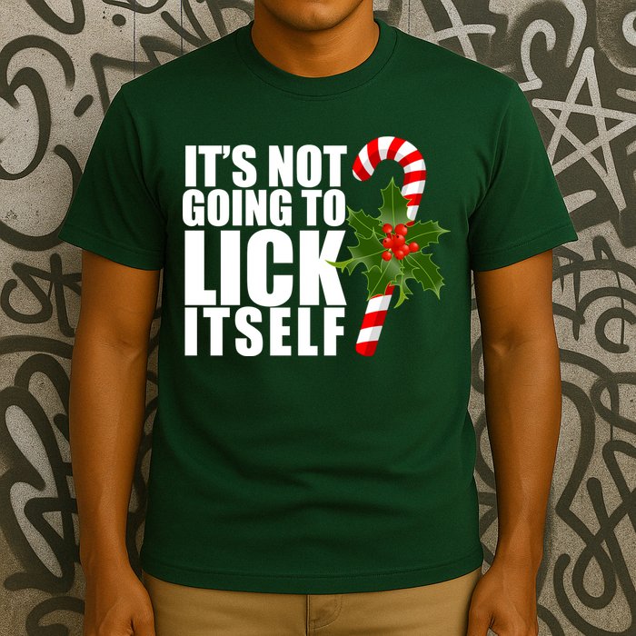 It's Not Going To Lick Itself Funny Candy Cane Christmas T-Shirt