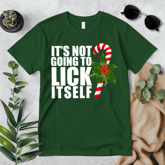 It's Not Going To Lick Itself Funny Candy Cane Christmas Premium T-Shirt