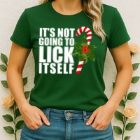 It's Not Going To Lick Itself Funny Candy Cane Christmas Womens T-Shirt