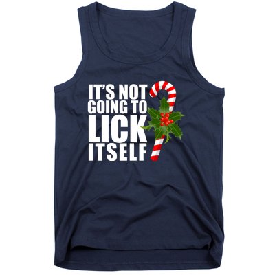 It's Not Going To Lick Itself Funny Candy Cane Christmas Tank Top