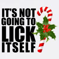It's Not Going To Lick Itself Funny Candy Cane Christmas Garment-Dyed Sweatshirt