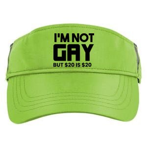 I’m Not Gay But $20 Is $20 Adult Drive Performance Visor