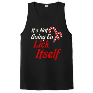 ItS Not Going To Lick Itself Adult Short Sleeve Funny Christmas PosiCharge Competitor Tank