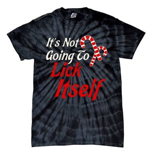 ItS Not Going To Lick Itself Adult Short Sleeve Funny Christmas Tie-Dye T-Shirt