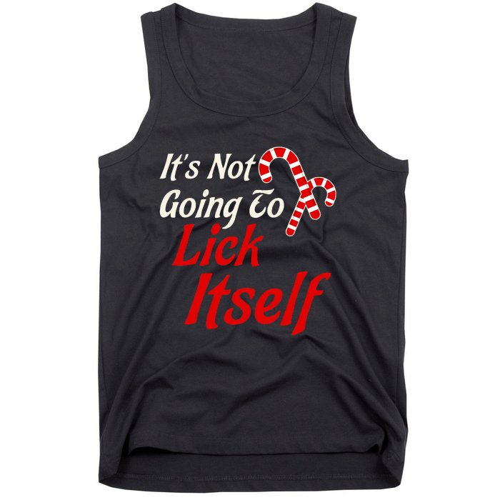 ItS Not Going To Lick Itself Adult Short Sleeve Funny Christmas Tank Top