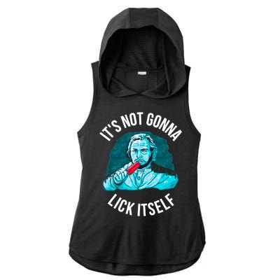 It's Not Gonna Lick Itself Funny Popsicle Ladies PosiCharge Tri-Blend Wicking Draft Hoodie Tank