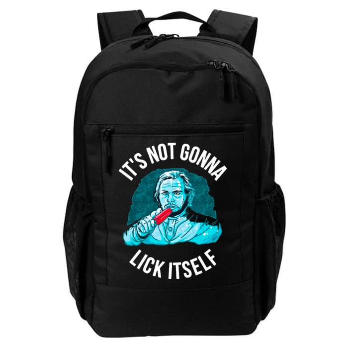It's Not Gonna Lick Itself Funny Popsicle Backpack