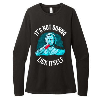 It's Not Gonna Lick Itself Funny Popsicle Womens CVC Long Sleeve Shirt