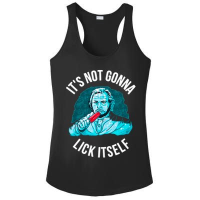 It's Not Gonna Lick Itself Funny Popsicle Ladies PosiCharge Competitor Racerback Tank