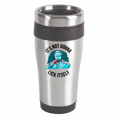It's Not Gonna Lick Itself Funny Popsicle 16oz Travel Tumbler