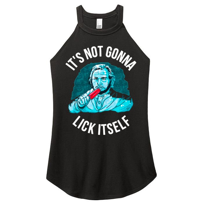 It's Not Gonna Lick Itself Funny Popsicle Women's Perfect Tri Rocker Tank