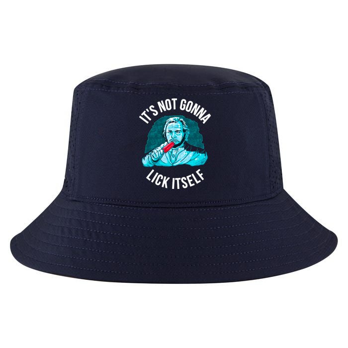 It's Not Gonna Lick Itself Funny Popsicle Cool Comfort Performance Bucket Hat