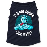 It's Not Gonna Lick Itself Funny Popsicle Doggie Tank