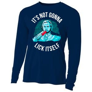 It's Not Gonna Lick Itself Funny Popsicle Cooling Performance Long Sleeve Crew