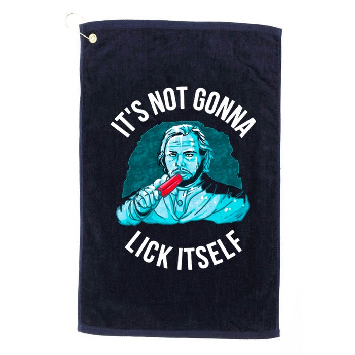 It's Not Gonna Lick Itself Funny Popsicle Platinum Collection Golf Towel