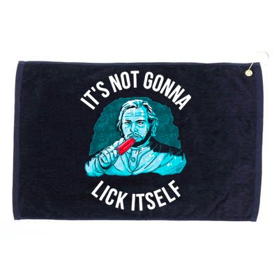 It's Not Gonna Lick Itself Funny Popsicle Grommeted Golf Towel