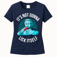 It's Not Gonna Lick Itself Funny Popsicle Womens T-Shirt
